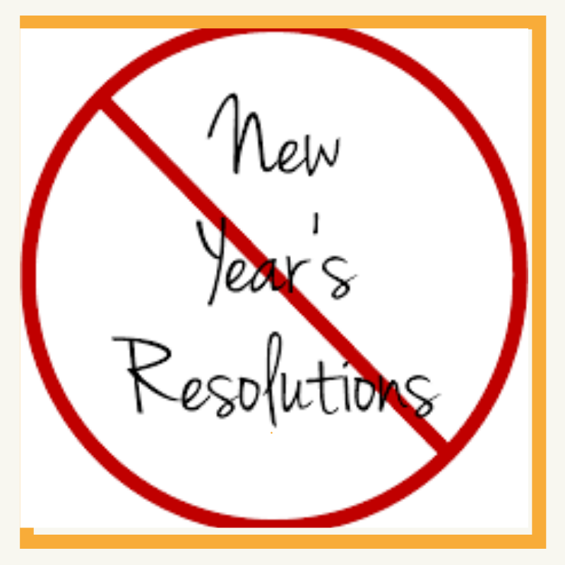 New Year's Resolution - NOT (Canva)